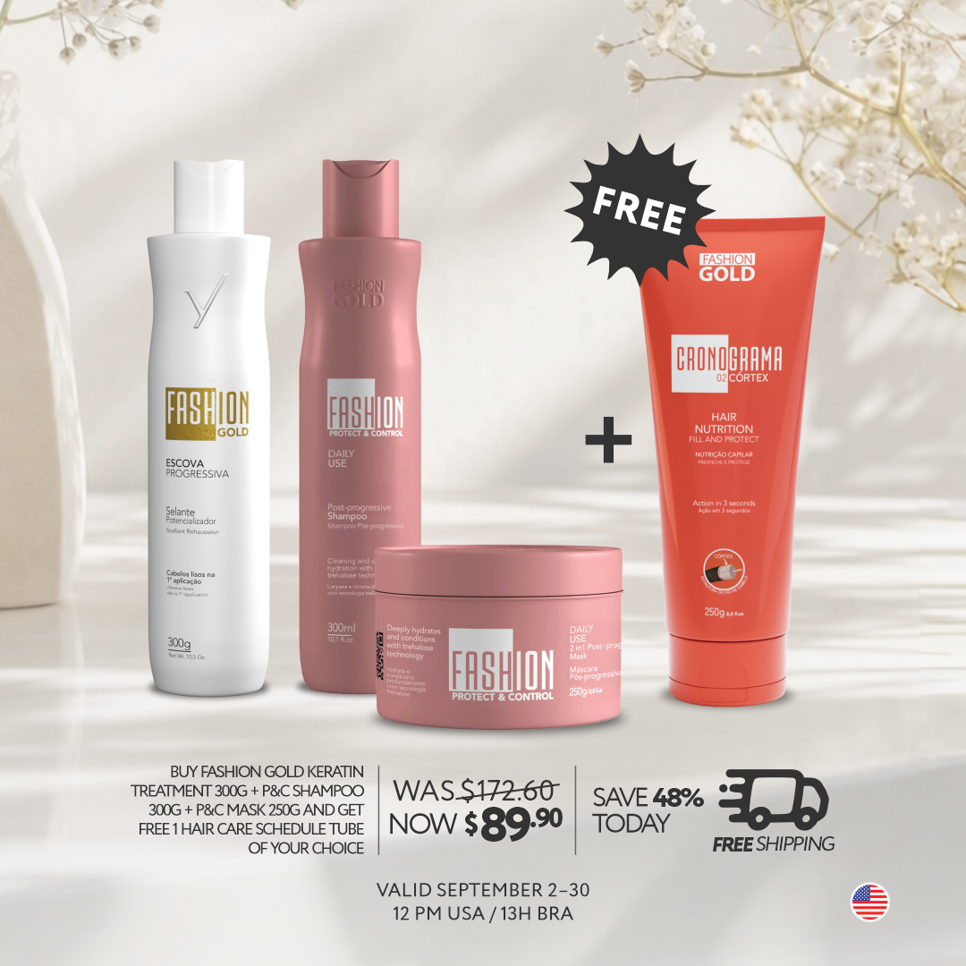 Fashion Gold Keratin 300g + Protect & Control Shampoo & Mask | FREE CRONOGRAMA_